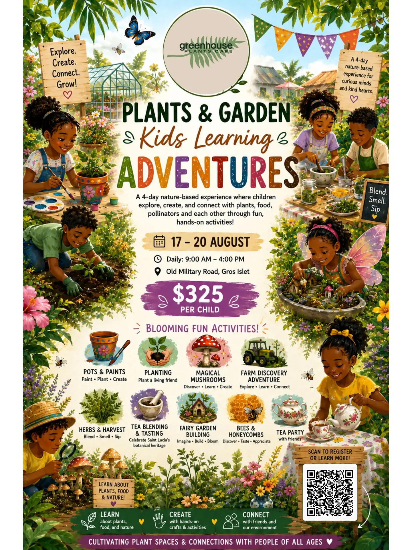 Nature-themed flyer for Greenhouse Plants Café’s Plants & Garden Kids Learning Adventures Summer Programme in Bonne Terre, Gros Islet. A four-day hands-on gardening experience for children ages 7–12 featuring planting, painting pots, farm exploration, herbal tea blending, fairy gardens, and bee education activities.